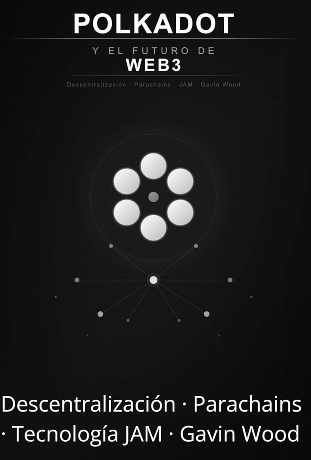 Portada de Polkadot y el Futuro de Web3